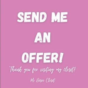 Offers welcomed ! I’m happy to negotiate with you